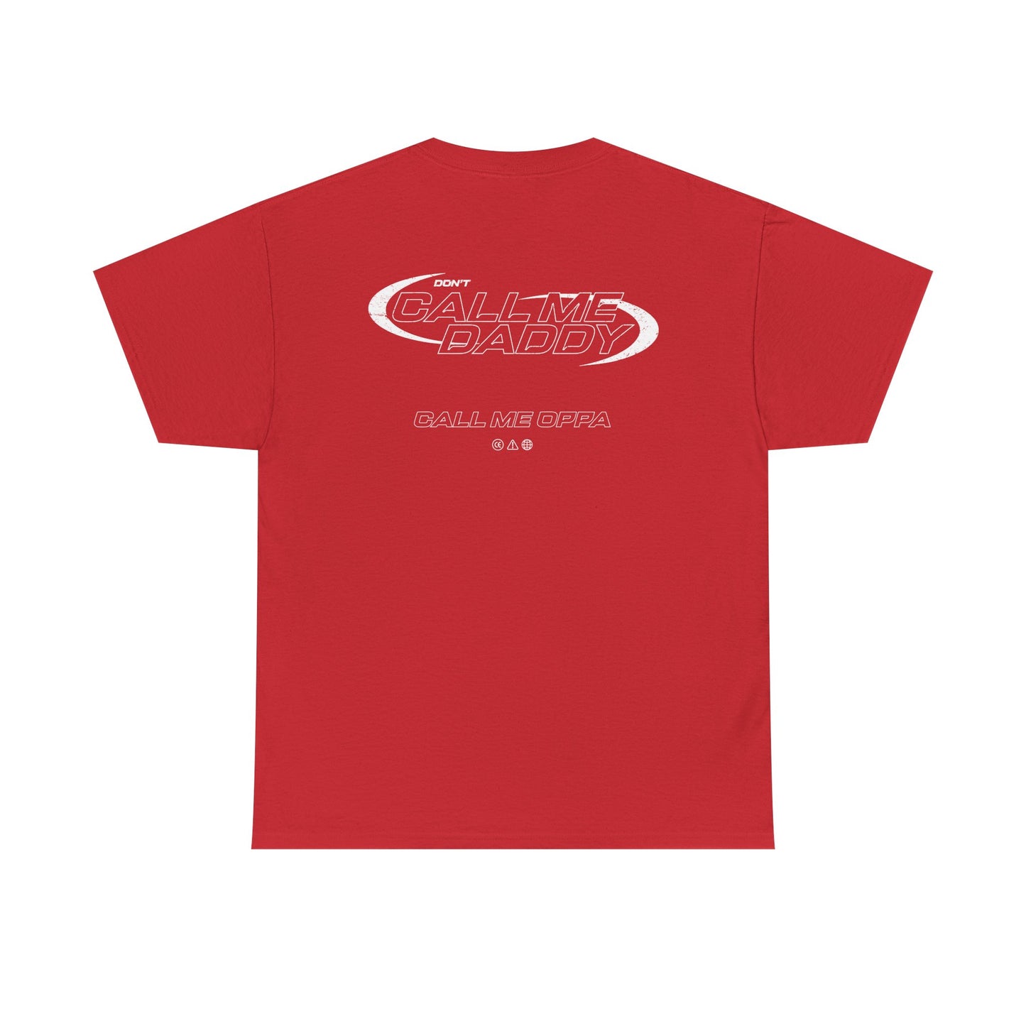 DONT CALL ME DADDY - Unisex Heavy Cotton Tee