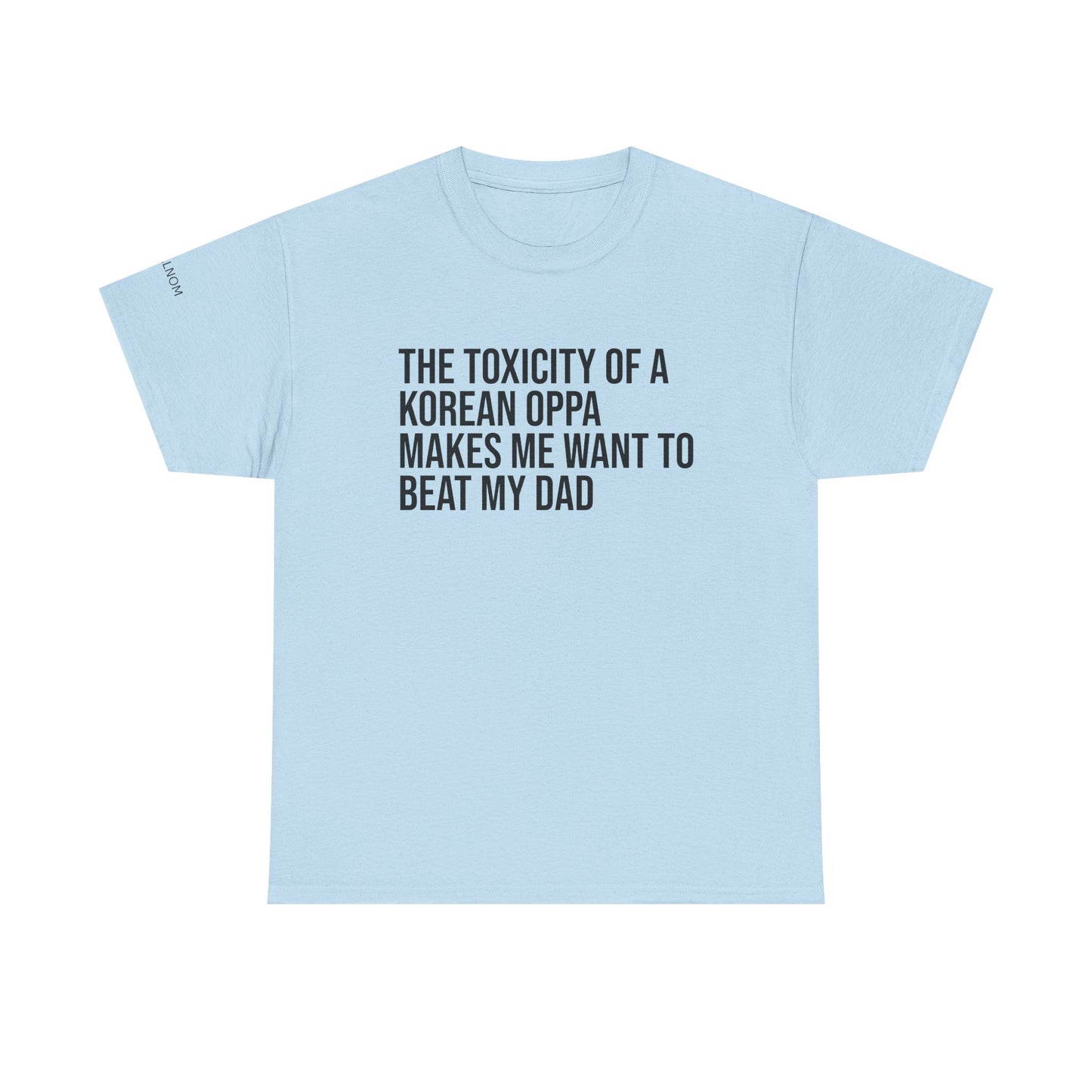 THE TOXICITY OF A KOREAN OPPA - Unisex Heavy Cotton Tee