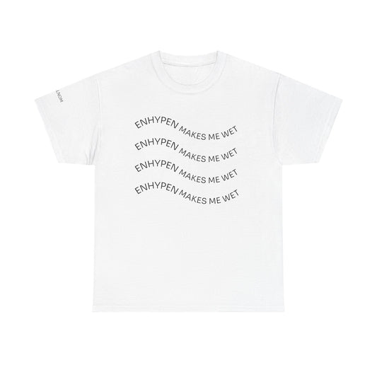 ENHYPEN MAKES ME WET - Unisex Heavy Cotton Tee