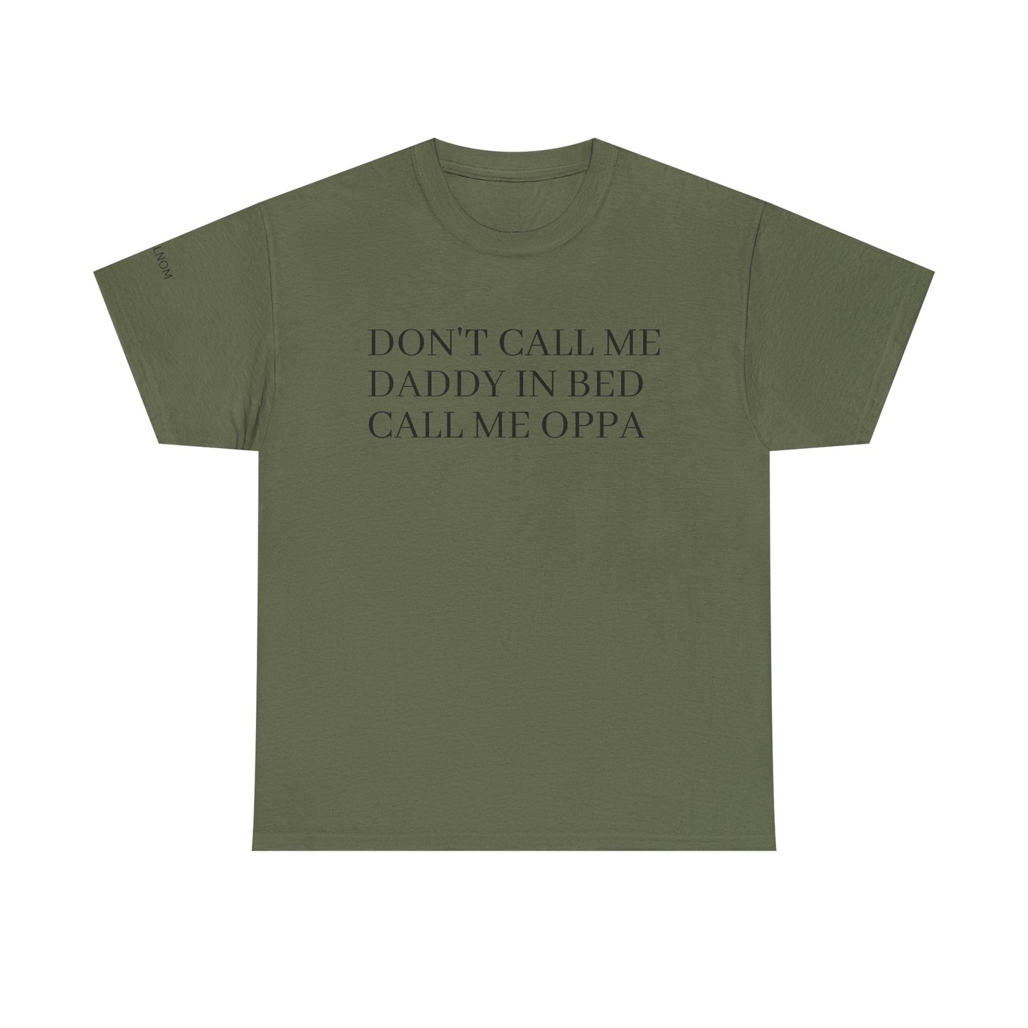 DONT CALL ME DADDY IN BED - Unisex Heavy Cotton Tee