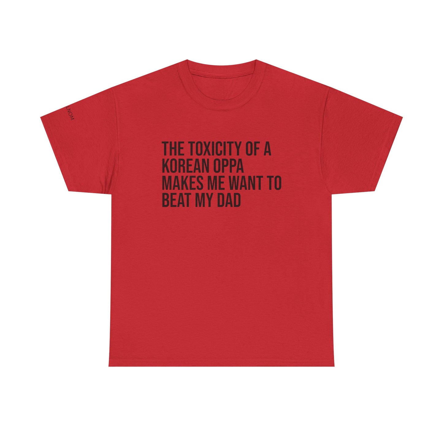 THE TOXICITY OF A KOREAN OPPA - Unisex Heavy Cotton Tee