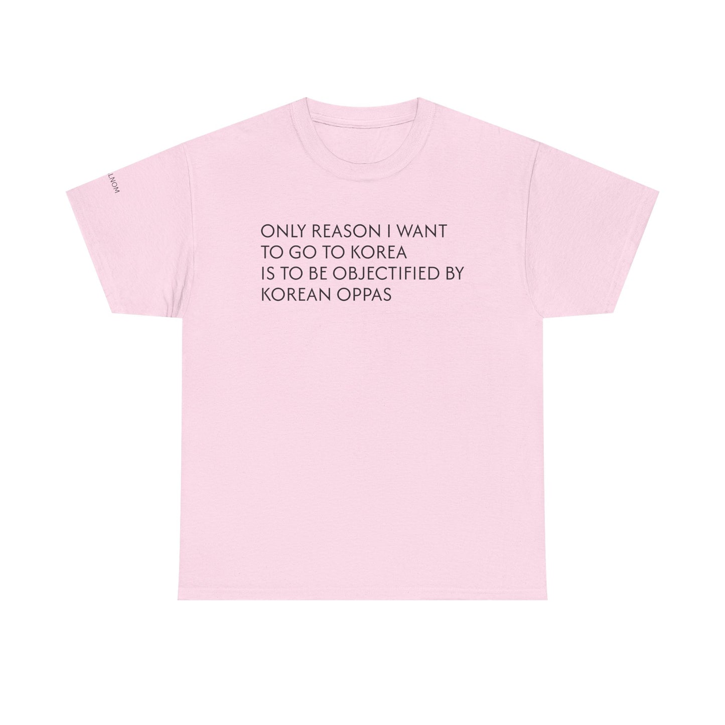 ONLY REASON I WANT TO GO TO KOREA - Unisex Heavy Cotton Tee