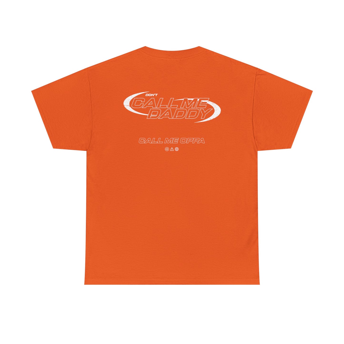 DONT CALL ME DADDY - Unisex Heavy Cotton Tee